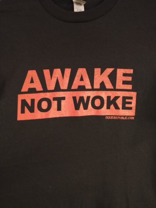 AWAKE Not Woke